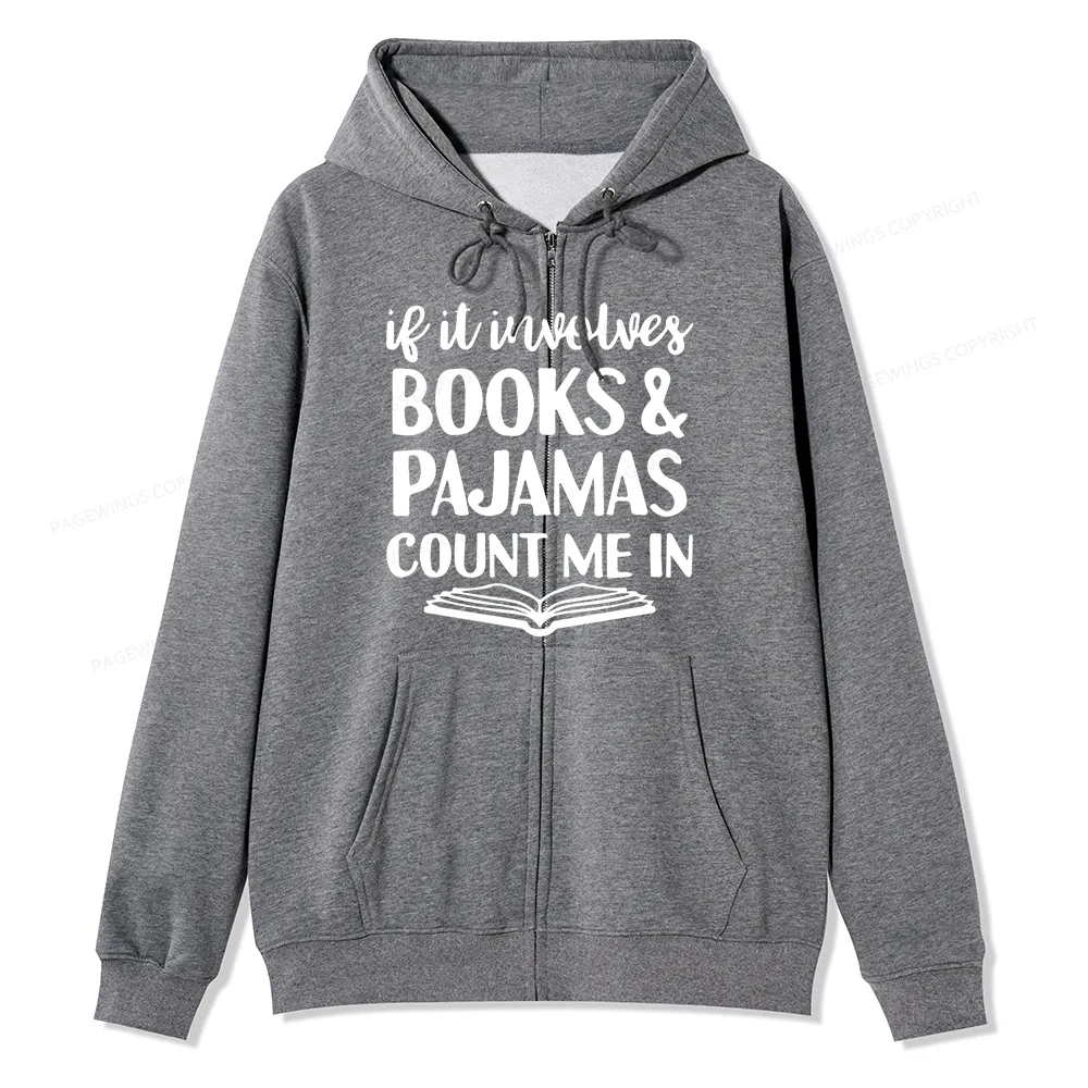Pagewings Books And Pajamas Unisex Fleece Zip Up Hoodie