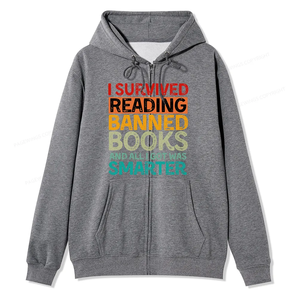 Pagewings I Survived Reading Banned Books And All I Got Was Smarter Unisex Fleece Zip Up Hoodie