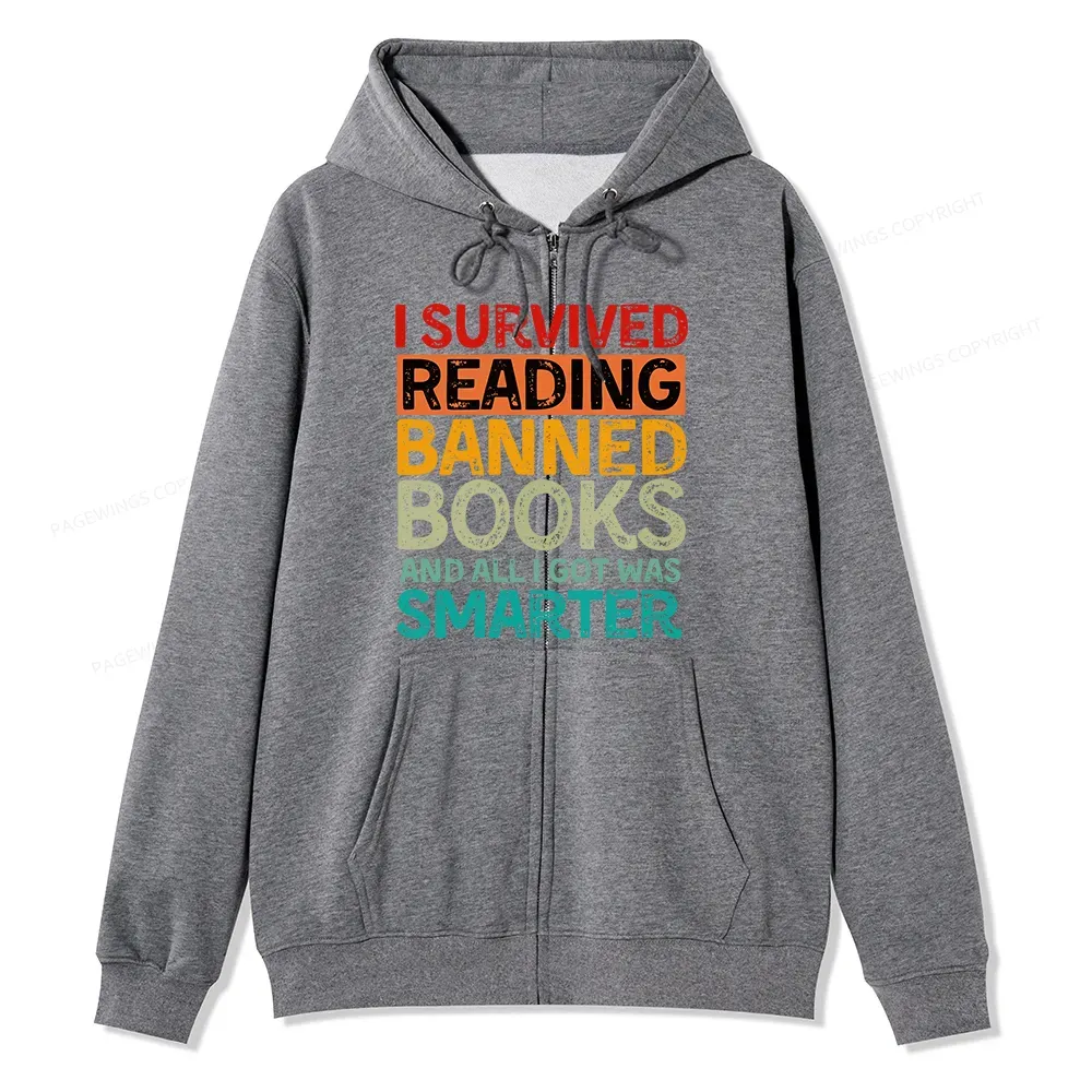Pagewings I Survived Reading Banned Books And All I Got Was Smarter Unisex Fleece Zip Up Hoodie