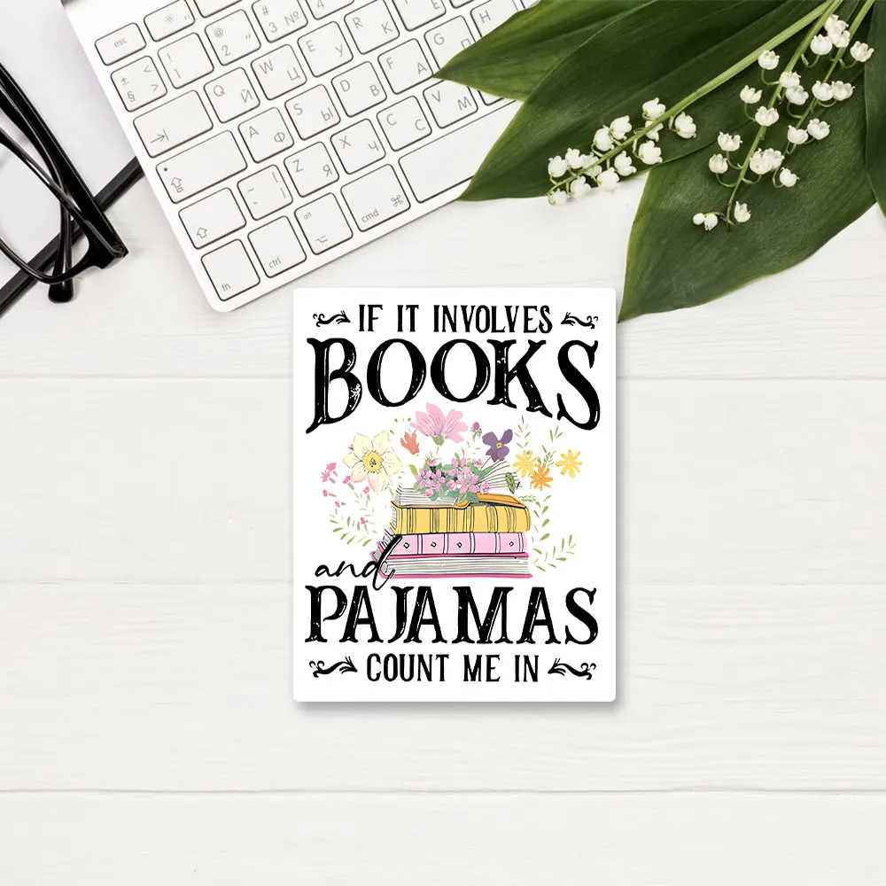 Pagewings  If It Involves Books And Pajamas Count Me In Sticker
