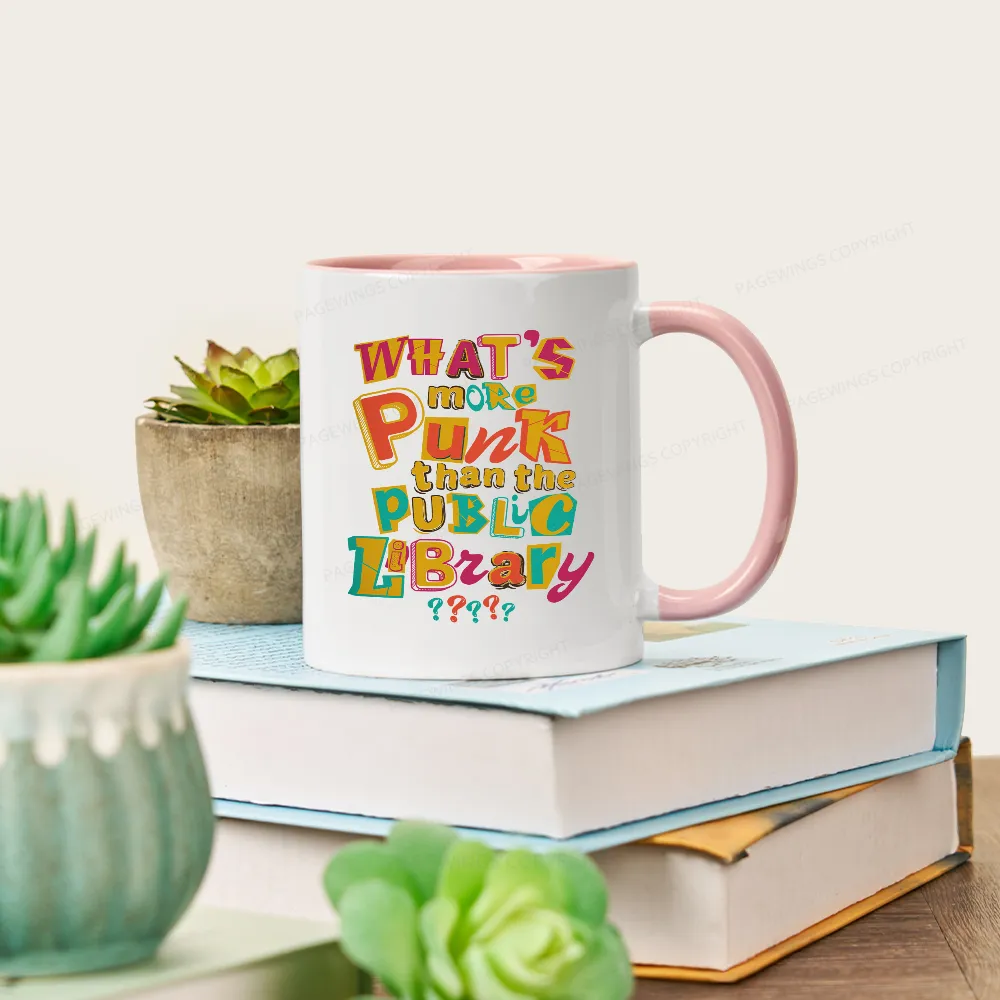 Pagewings What’s More Punk Than The Public Library Mug