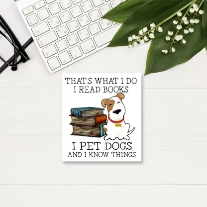 Pagewings That is What I Do I Read Books I Pet Dogs Sticker