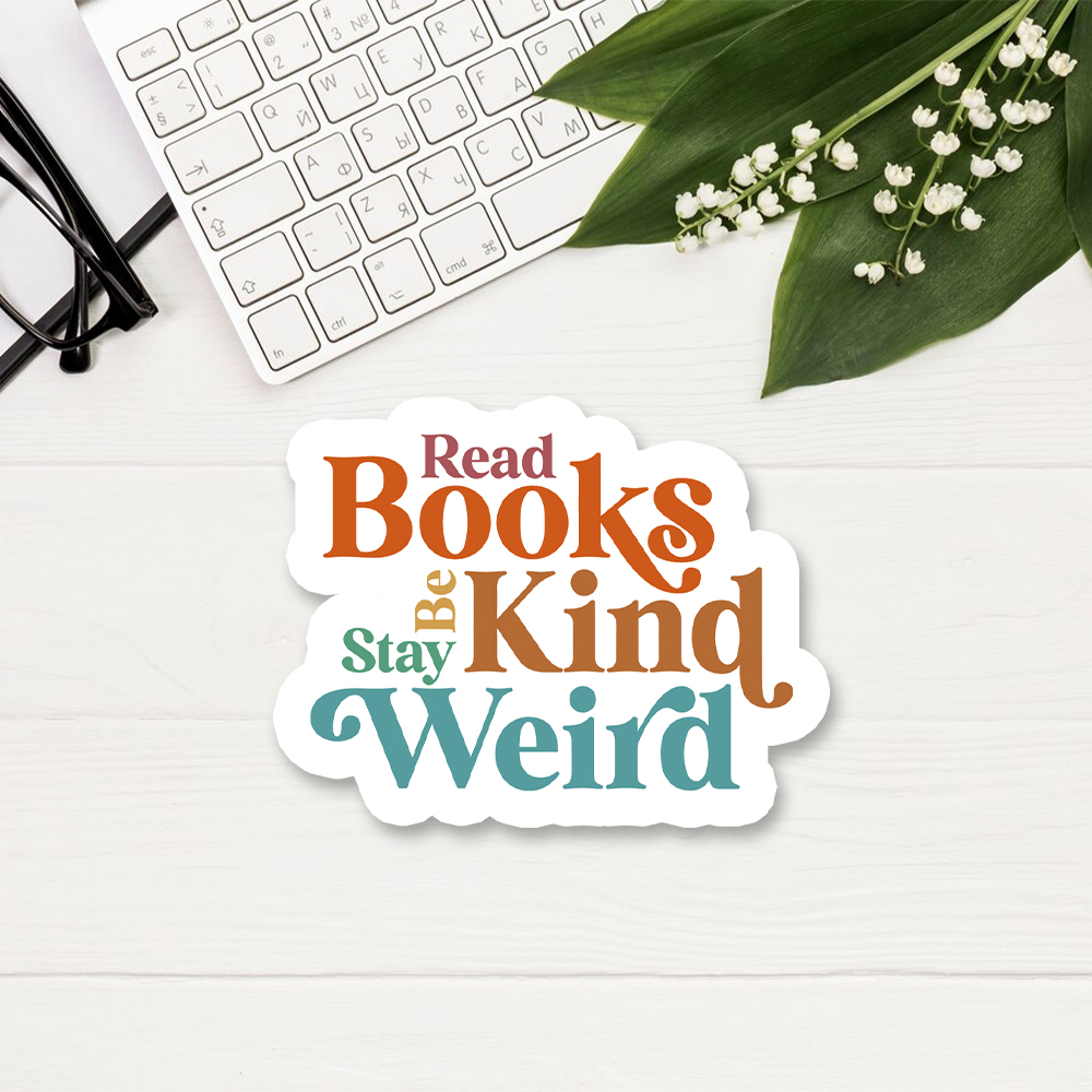 Pagewings Read Books Be Kind Stay Weird Sticker