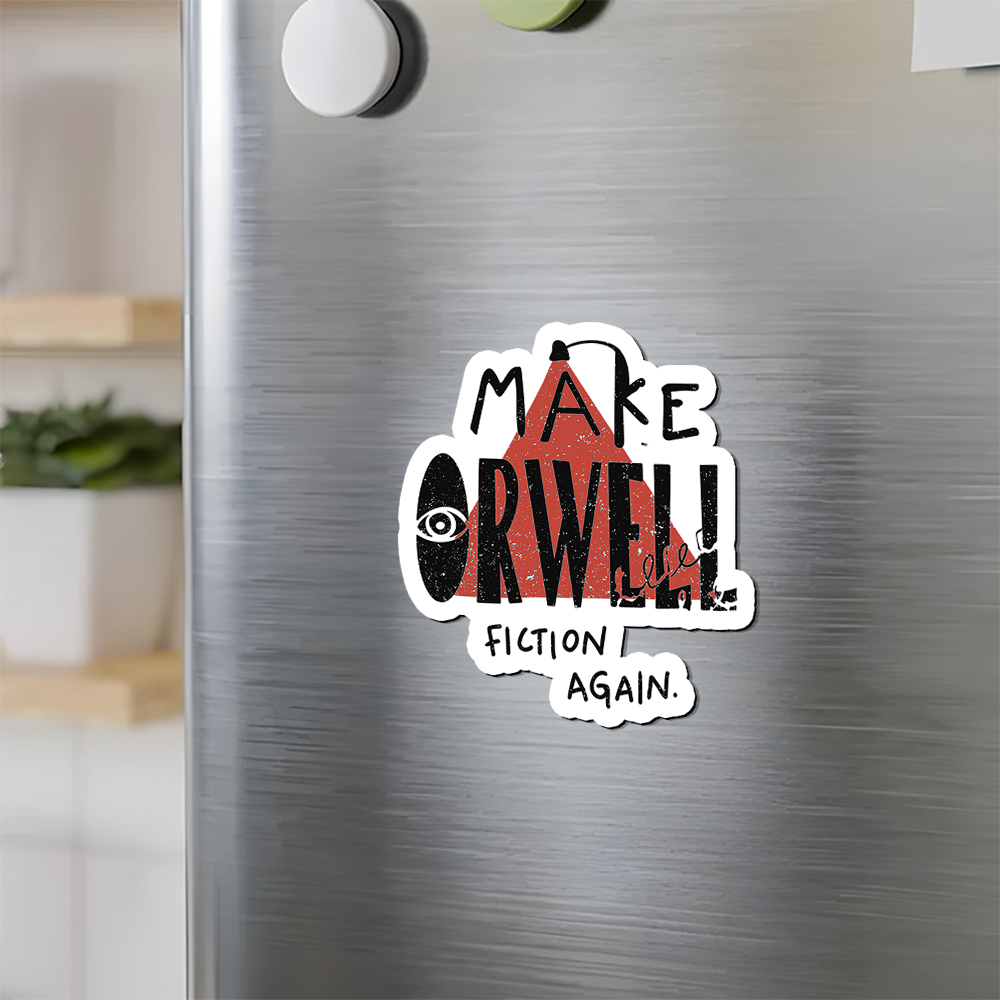 Pagewings Make Orwell Fiction Again Fridge Magnet