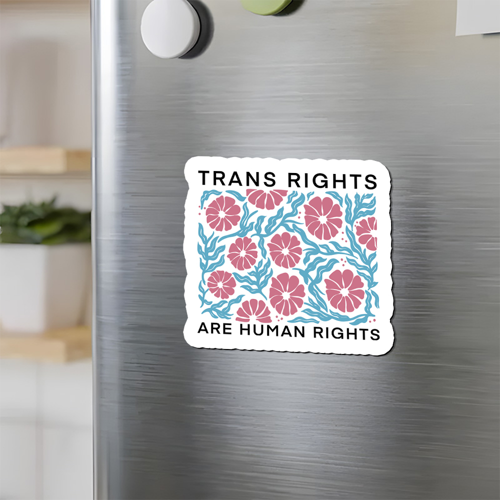 Pagewings Trans Rights Are Human Rights Fridge Magnet