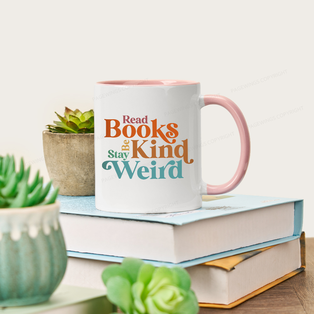 Pagewings Read Books Be Kind Stay Weird  Mug