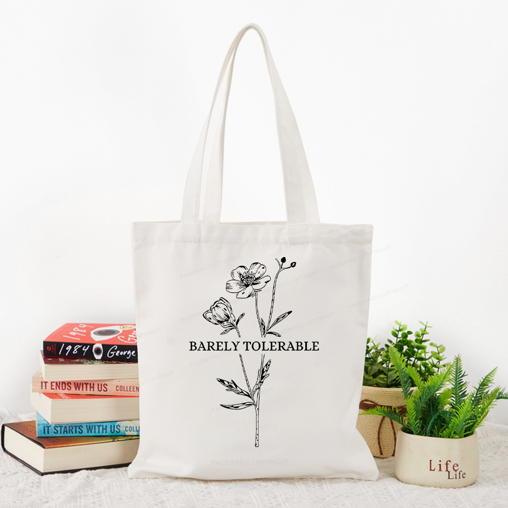 Pagewings Barely Tolerable Tote Bag