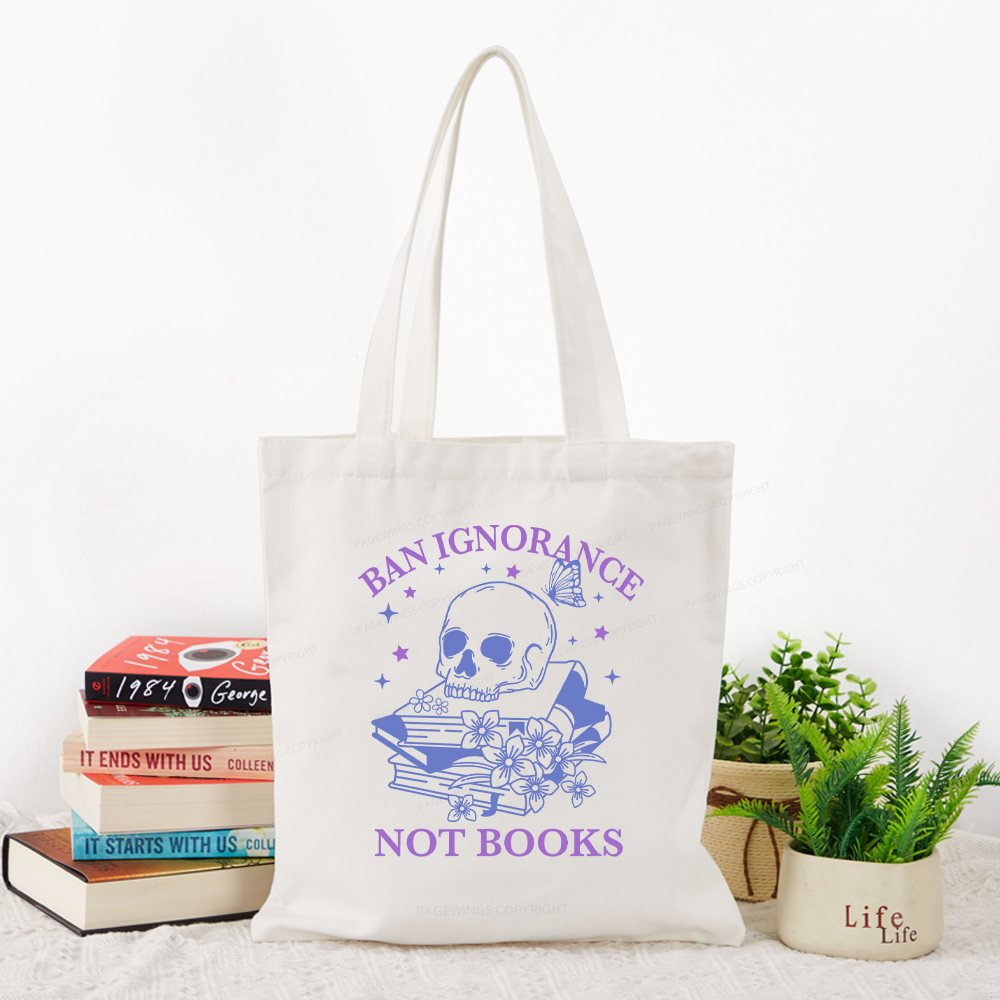 Pagewings Ban Lgnorance Not Books Tote Bag