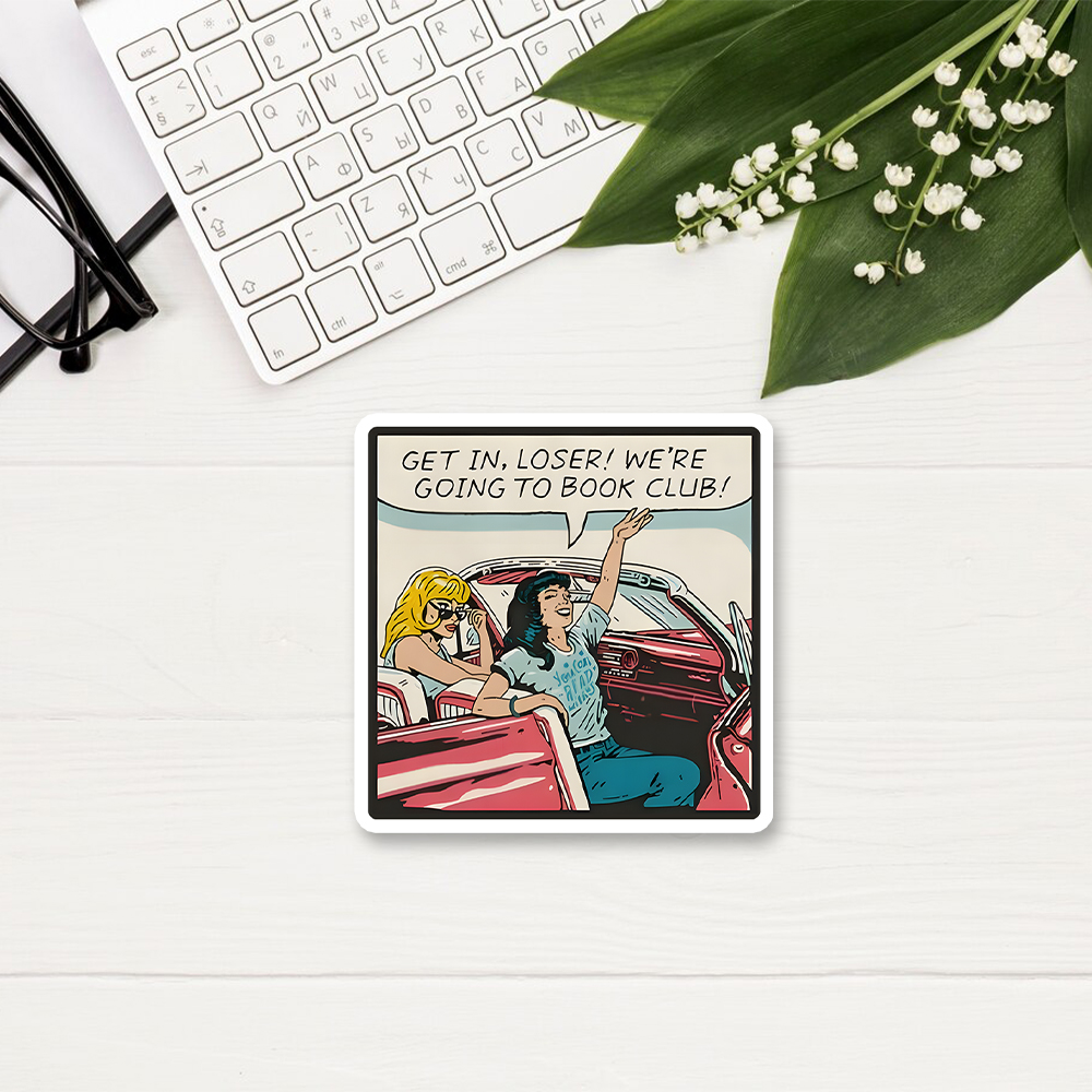 Pagewings Get in Loser We're Going to Book Club Sticker