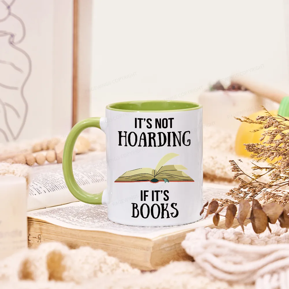 Pagewings It's Not Hoarding If It's Books Mug