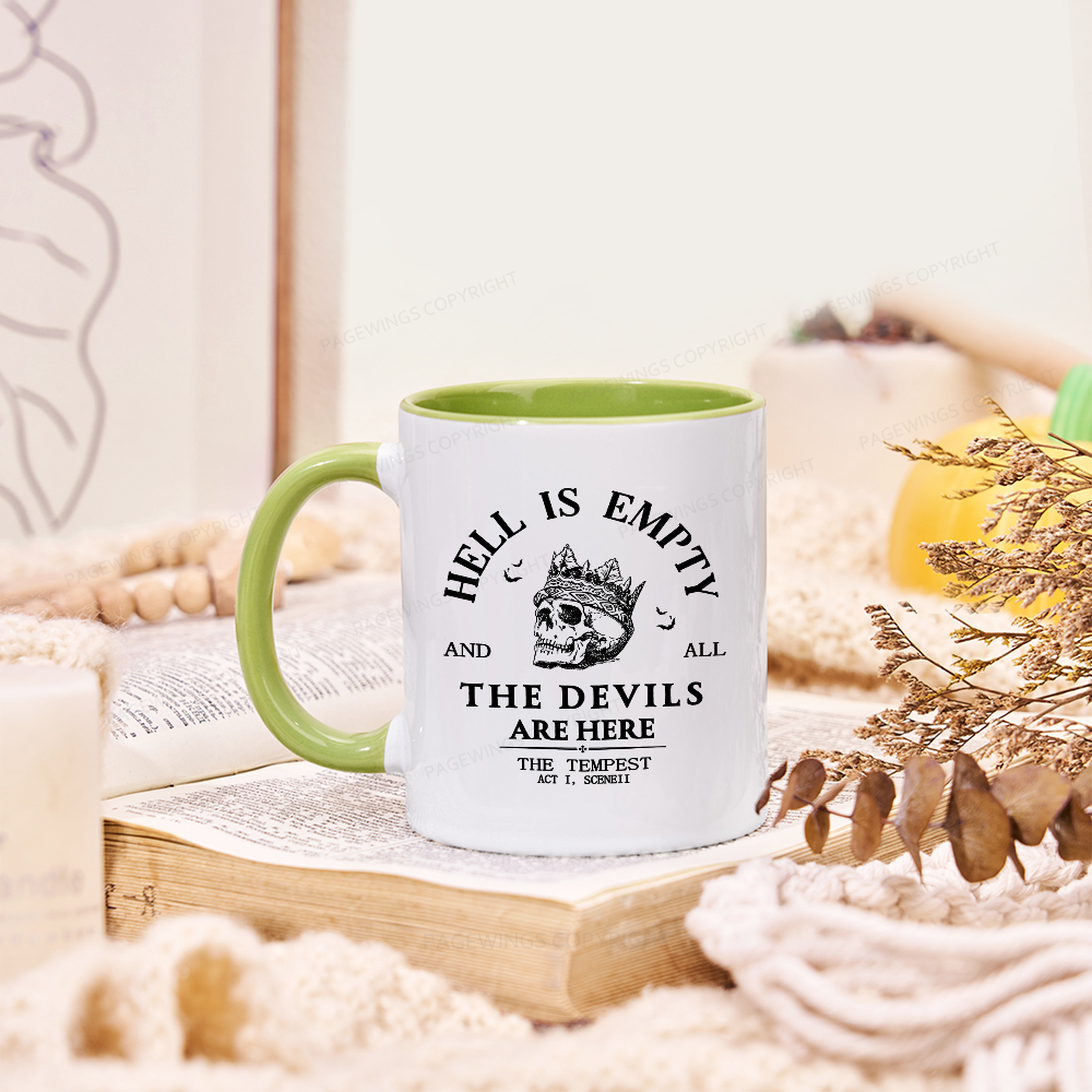 Pagewings Hell Is Empty And All The Devils Are Here Mug