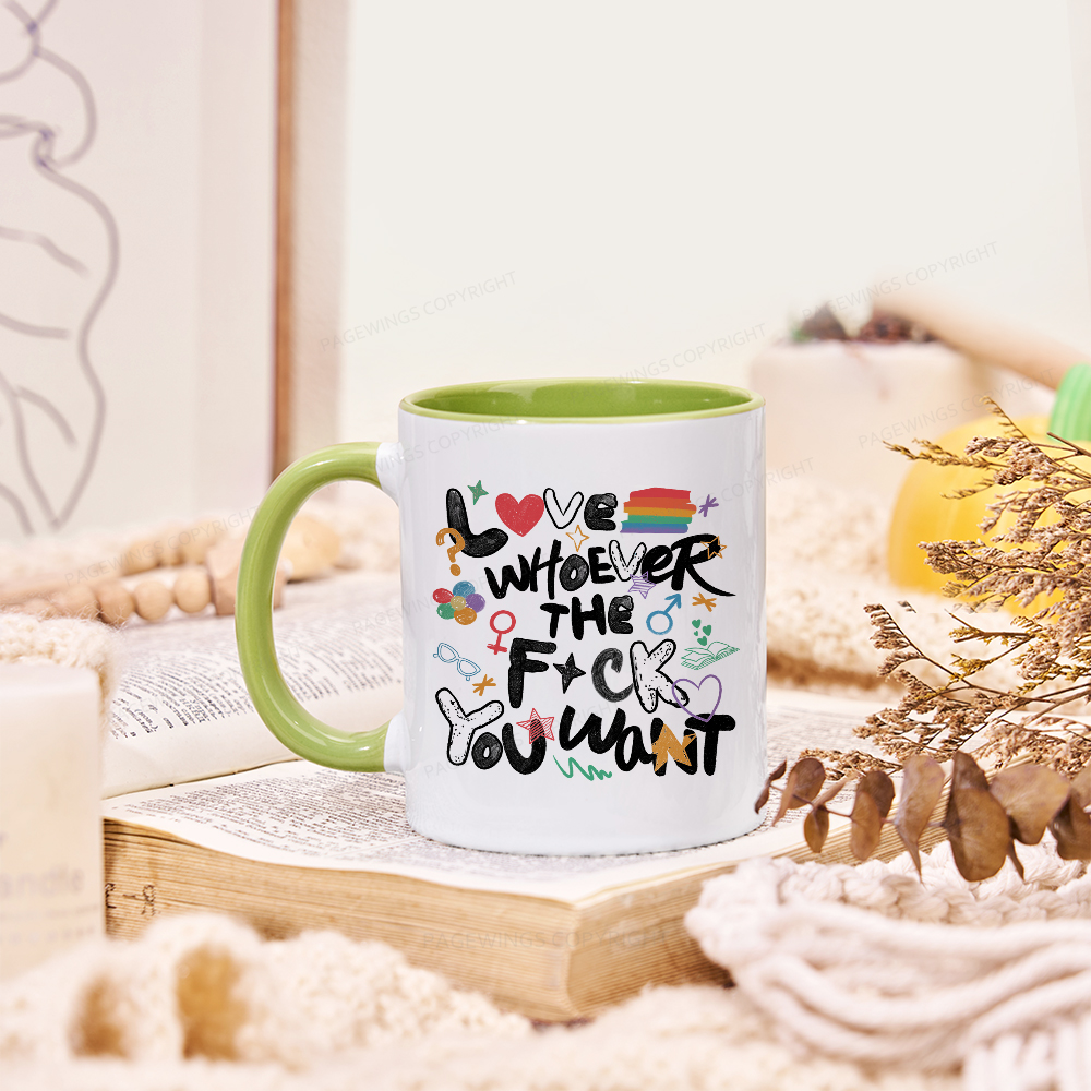 Pagewings Love Whoever The F*ck You Want Mug