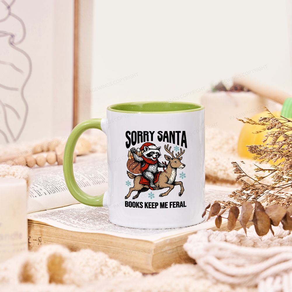 Pagewings Sorry Santa Books Keep Me Feral Mug