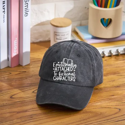 Pagewings Emotionally Attached To Fictional Characters Washed Cap