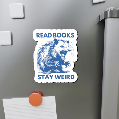 Pagewings Read Books Stay Weird Fridge Magnet