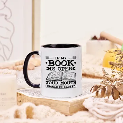 [Copy][Copy][Copy]Pagewings I Closed My Book To Be Here Mug