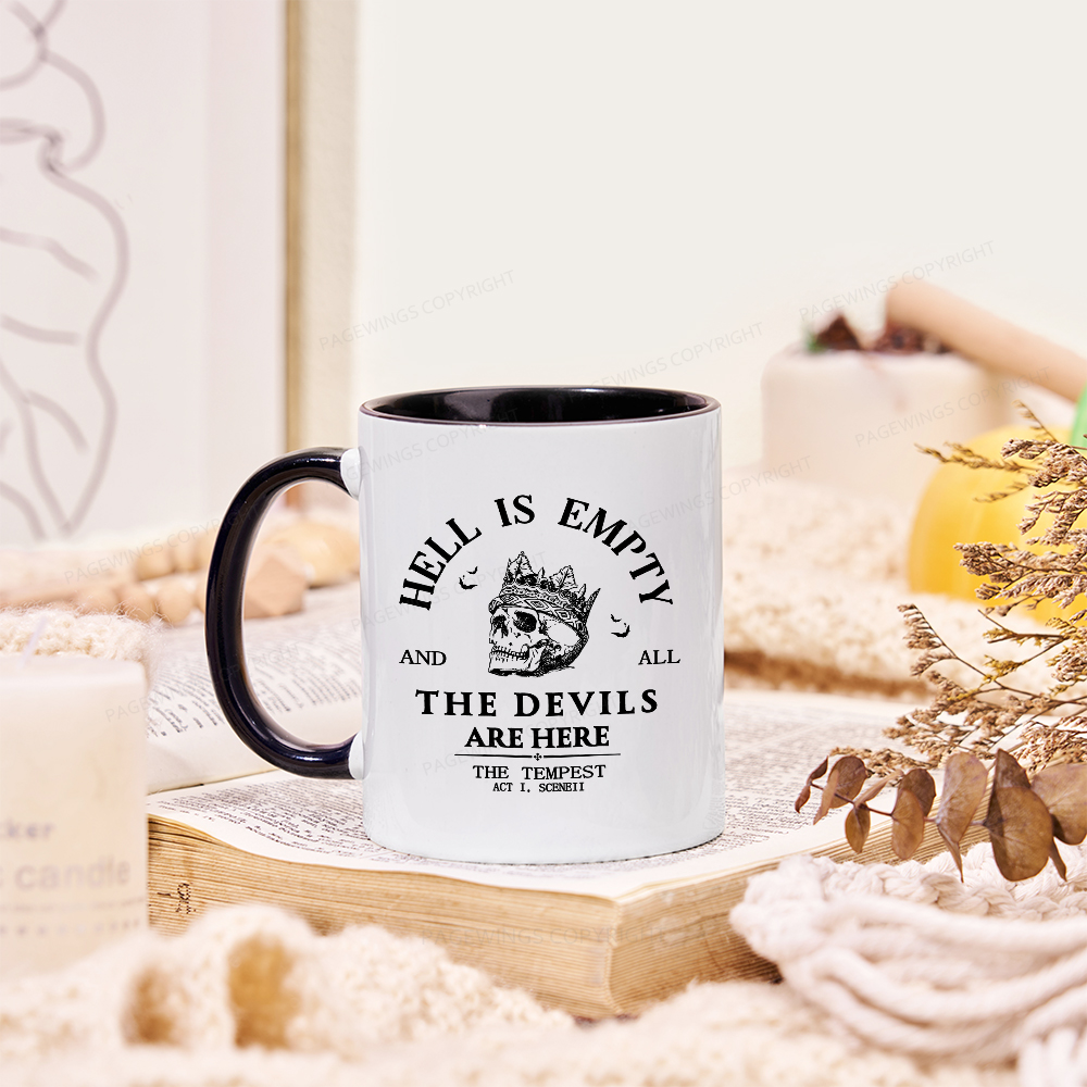 Pagewings Hell Is Empty And All The Devils Are Here Mug