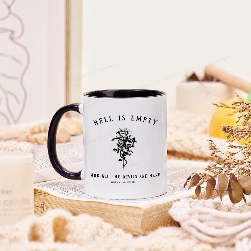 Pagewings Hell Is Empty And All The Devils Are Here Mug