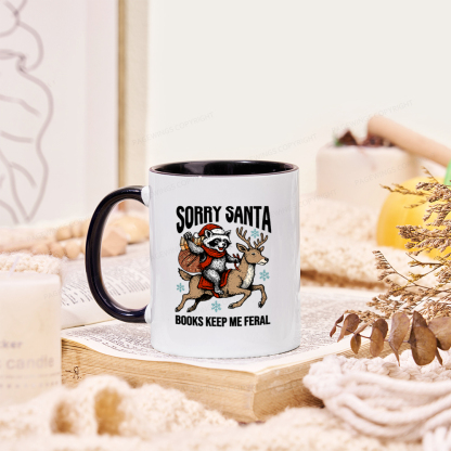 Pagewings Sorry Santa Books Keep Me Feral Mug