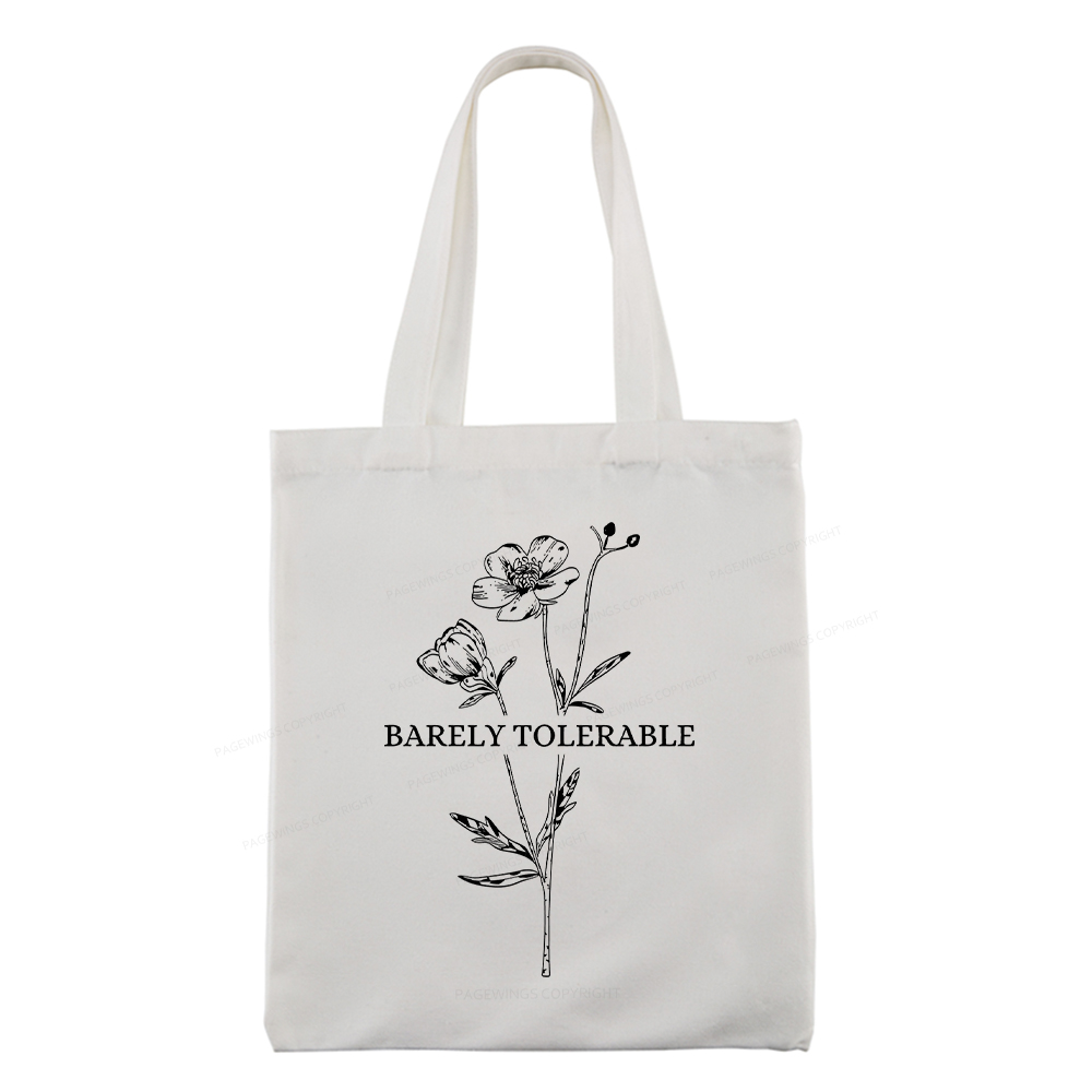 Pagewings Barely Tolerable Tote Bag