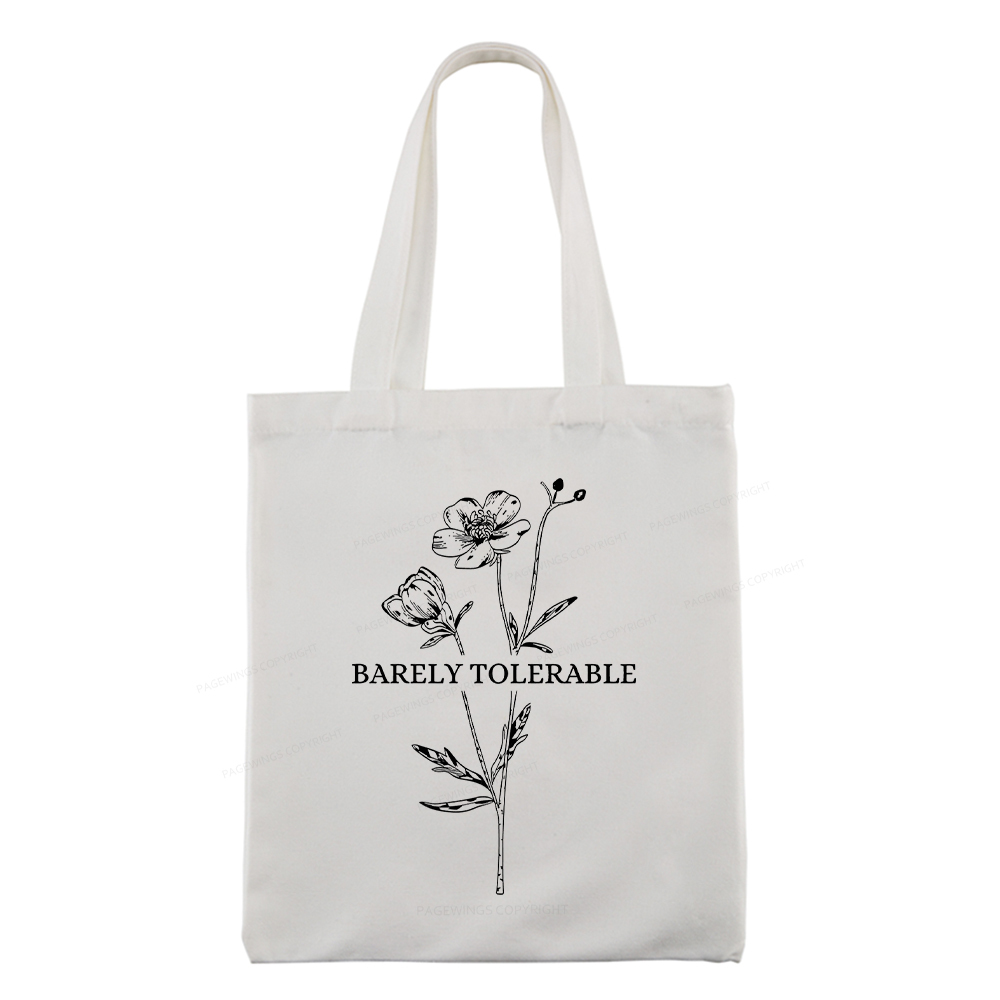Pagewings Barely Tolerable Tote Bag