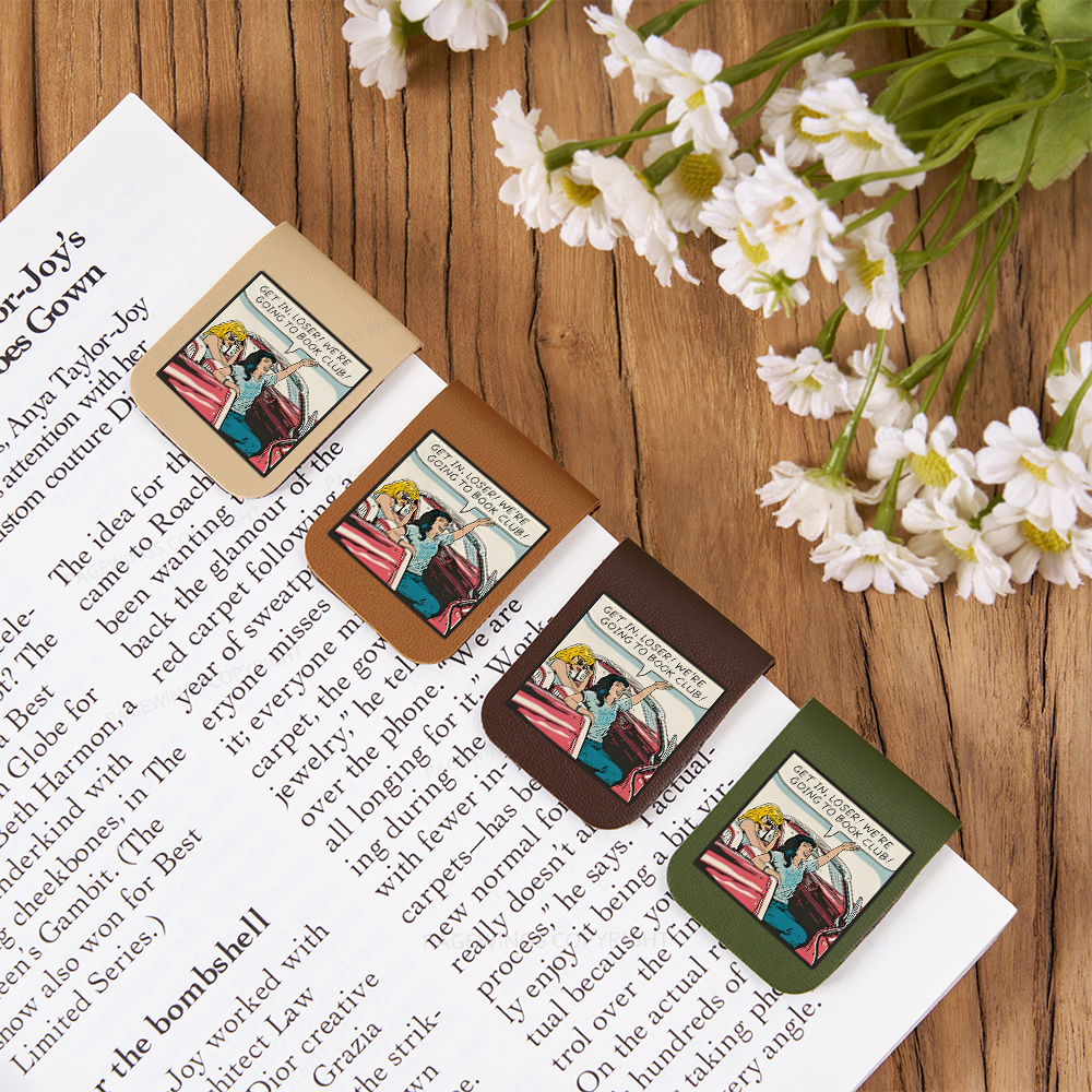 Pagewings Get in Loser We're Going to Book Club Magnetic Bookmark