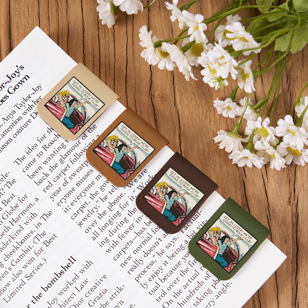 Pagewings Get in Loser We're Going to Book Club Magnetic Bookmark