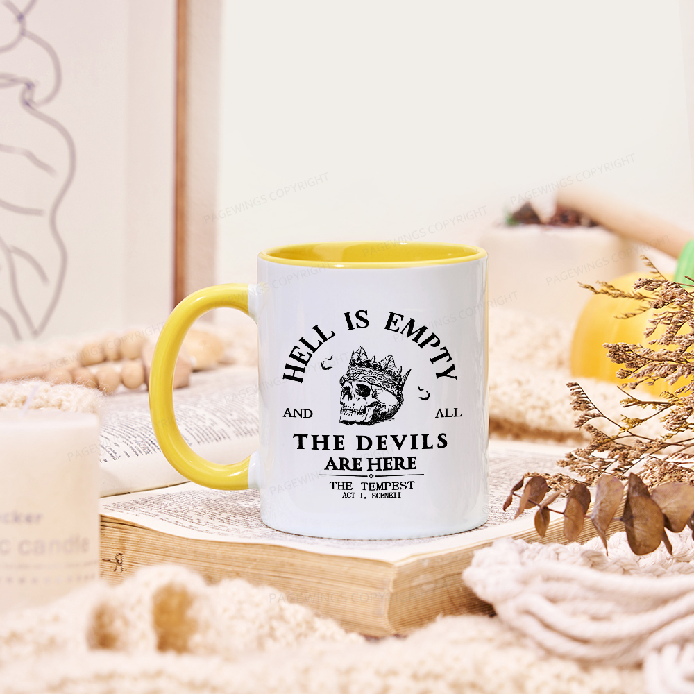 Pagewings Hell Is Empty And All The Devils Are Here Mug