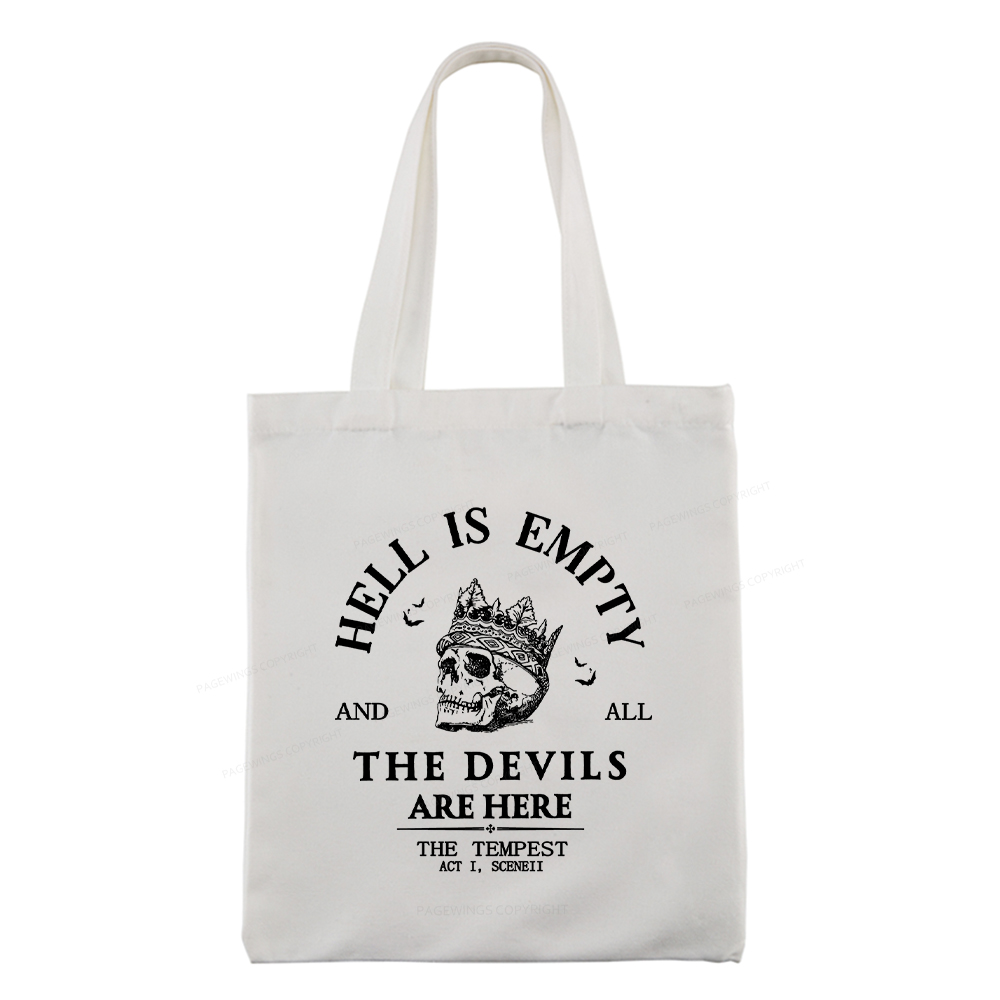 Pagewings Hell Is Empty And All The Devils Are Here Tote Bag