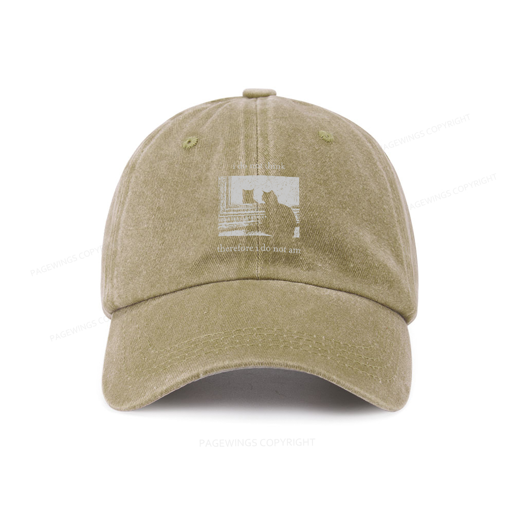 Pagewings I Do Not Think Therefore I Do Not Am Washed Cap