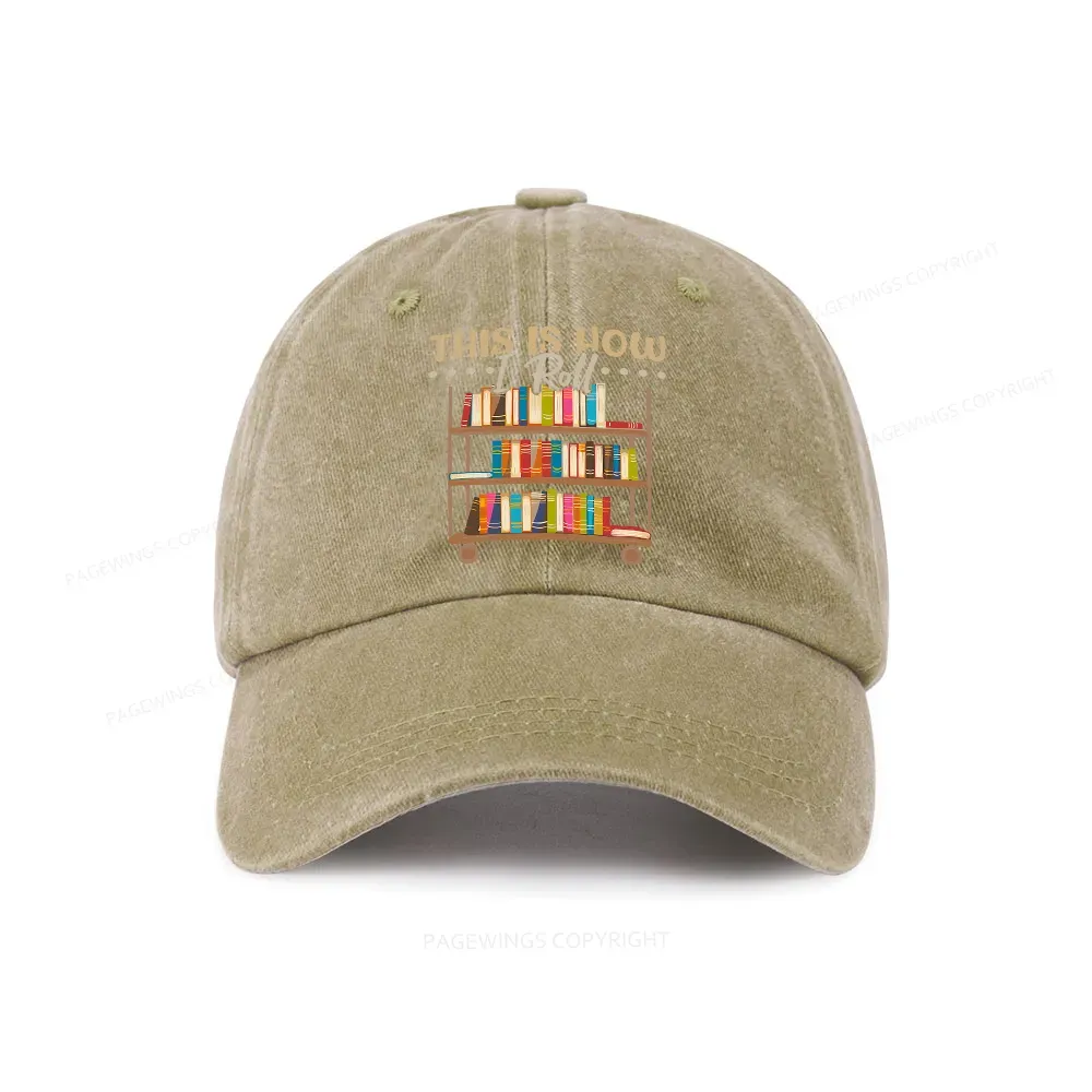 Pagewing This Is How I Roll Washed Cap