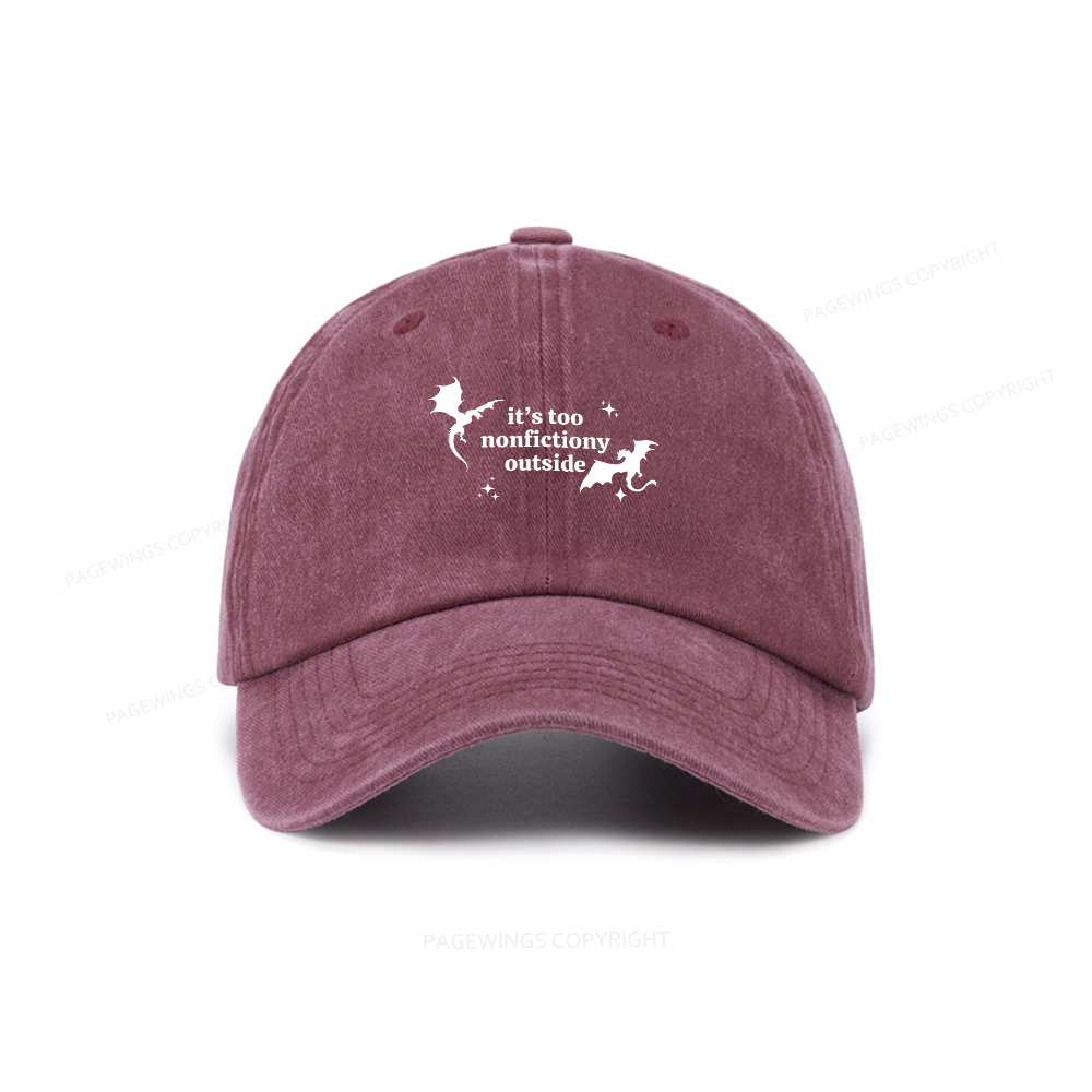 Pagewings It’s Too Nonfictiony Outside Washed Cap