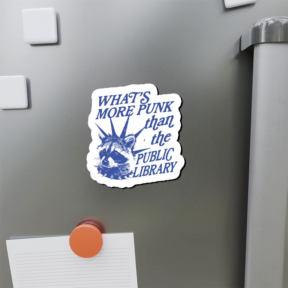 Pagewings What’s More Punk Than The Public Library Fridge Magnet