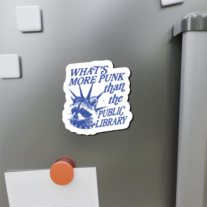 Pagewings What’s More Punk Than The Public Library Fridge Magnet