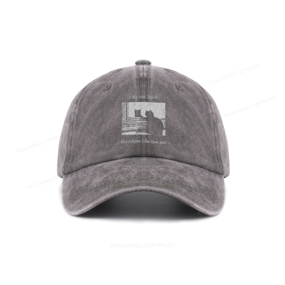 Pagewings I Do Not Think Therefore I Do Not Am Washed Cap