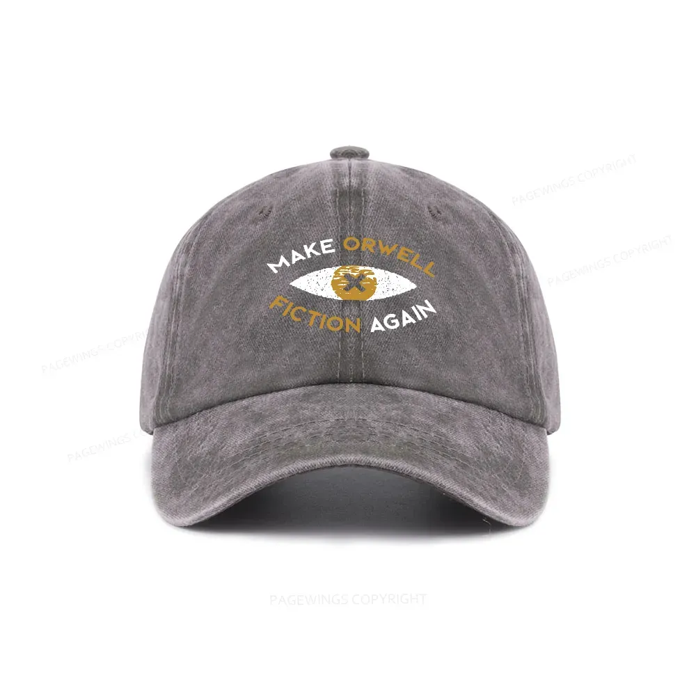 Pagewings Make Orwell Fiction Again - Dystopian Literature Philosophy Washed Cap