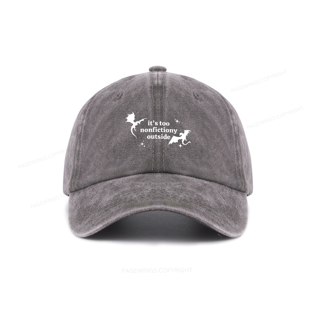 Pagewings It’s Too Nonfictiony Outside Washed Cap