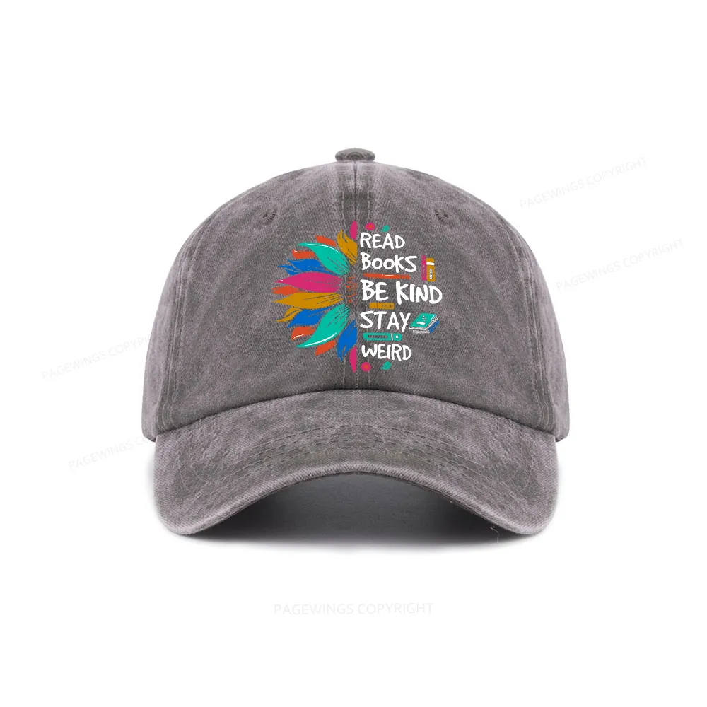 Pagewings Read Books Be Kind Stay Weird on Backpack Washed Cap