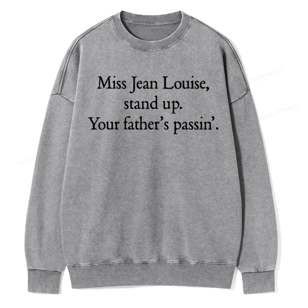 Pagewings Miss Jean Louise Stand Up Unisex Washed Sweatshirt