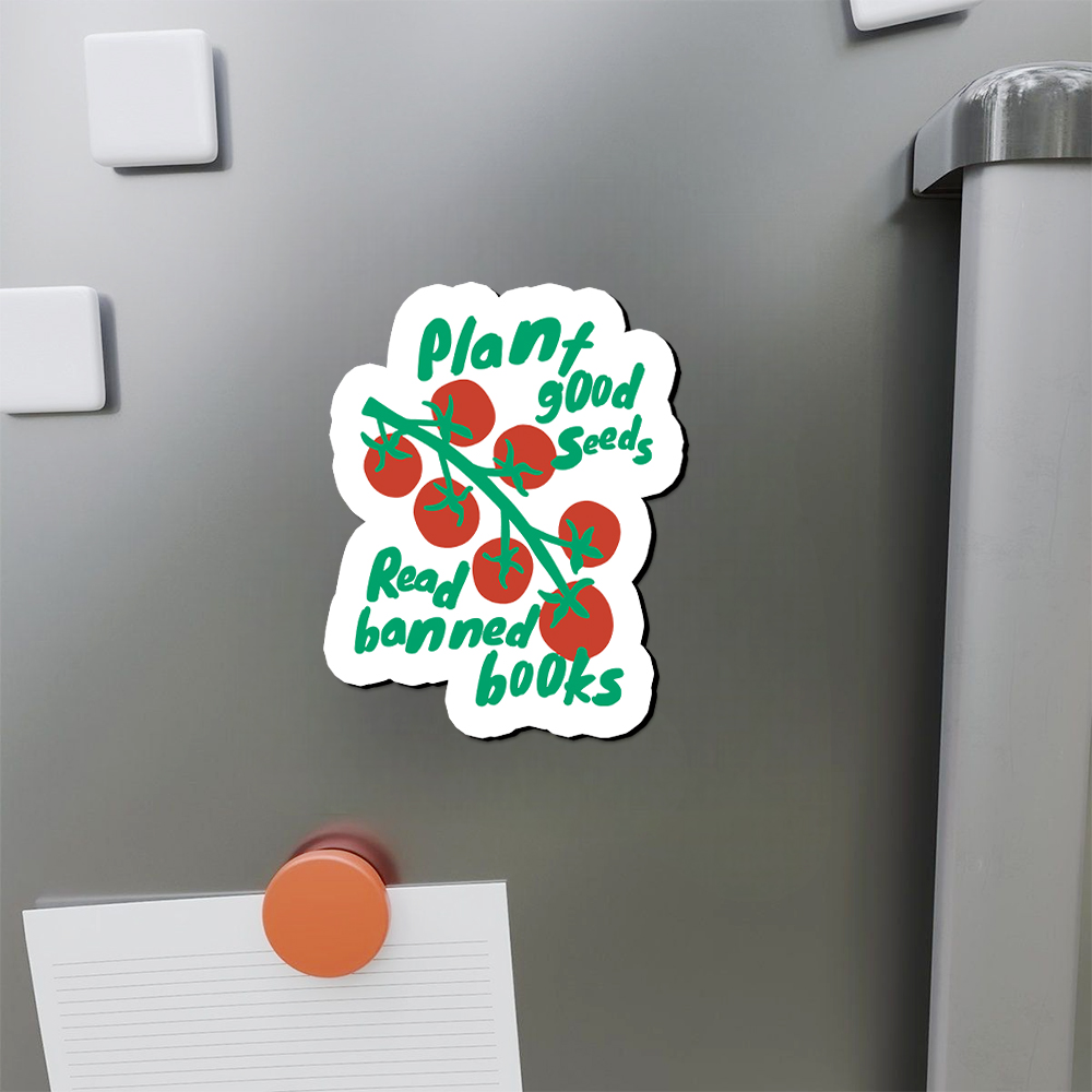 Pagewings Plant Good Seeds Read Banned Books Fridge Magnet