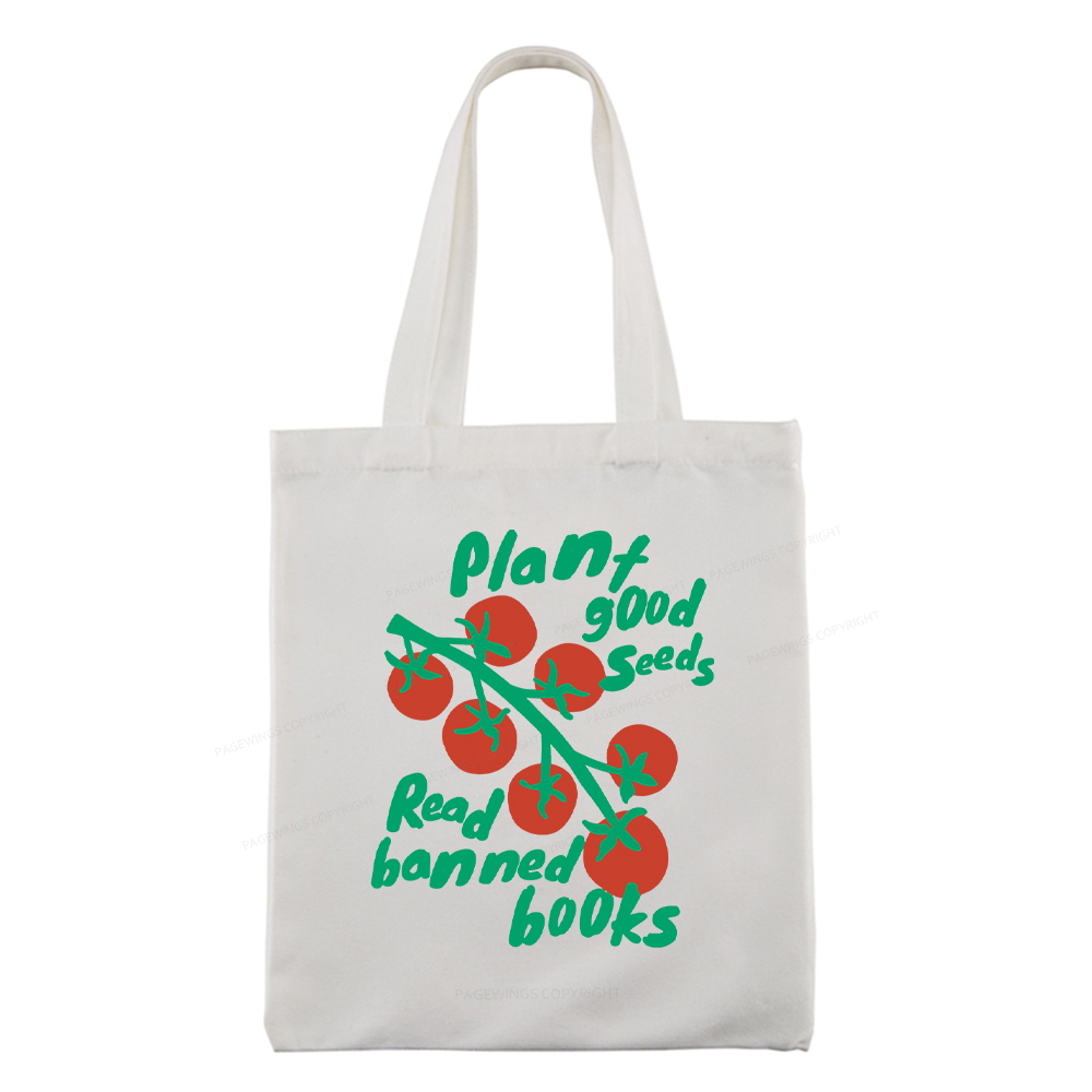 Pagewings Plant Good Seeds Read Banned Books Tote Bag