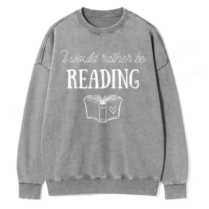 Pagewings I Would Rather Be Reading Unisex Washed Sweatshirt