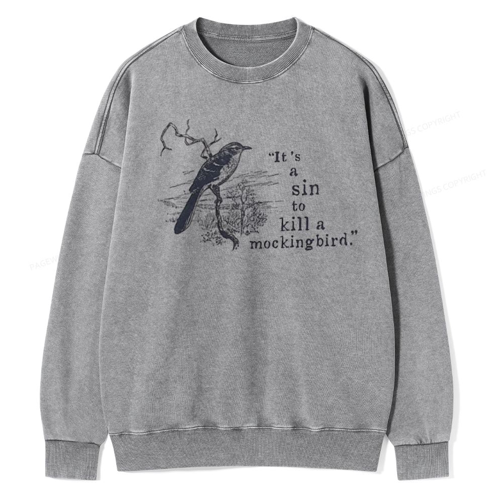 Pagewings It's A Sin To Kill a Mockingbird Unisex Washed Sweatshirt