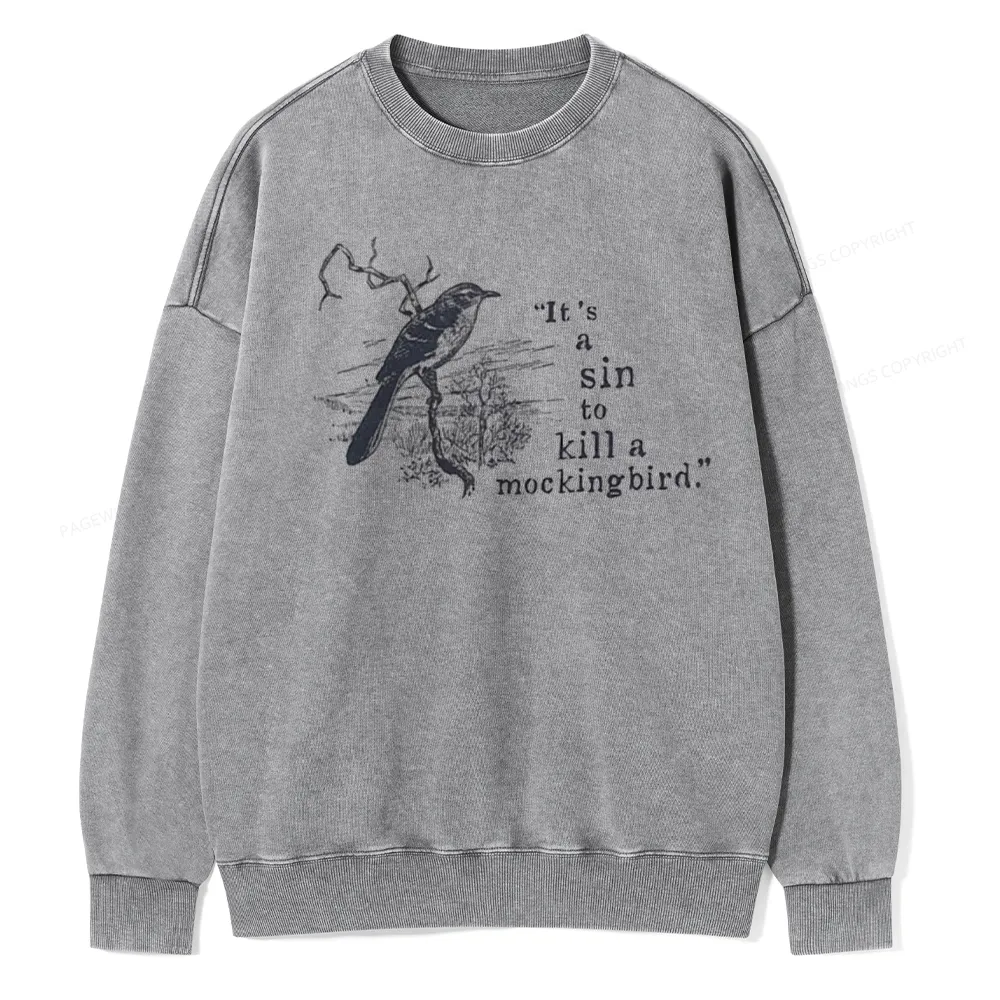 Pagewings It's A Sin To Kill a Mockingbird Unisex Washed Sweatshirt