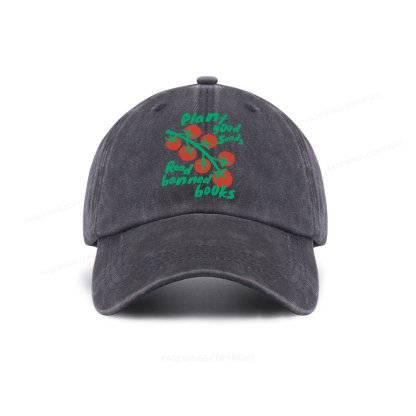 Pagewings Plant Good Seeds Read Banned Books Washed Cap