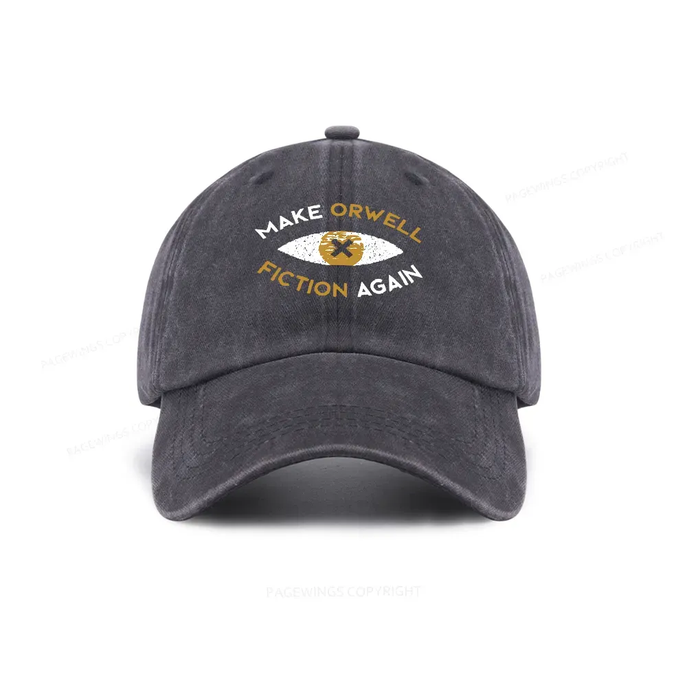 Pagewings Make Orwell Fiction Again - Dystopian Literature Philosophy Washed Cap