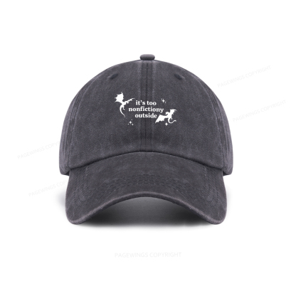 Pagewings It’s Too Nonfictiony Outside Washed Cap