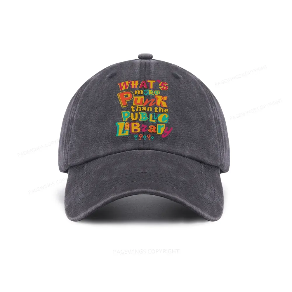 Pagewings What’s More Punk Than The Public Library Washed Cap