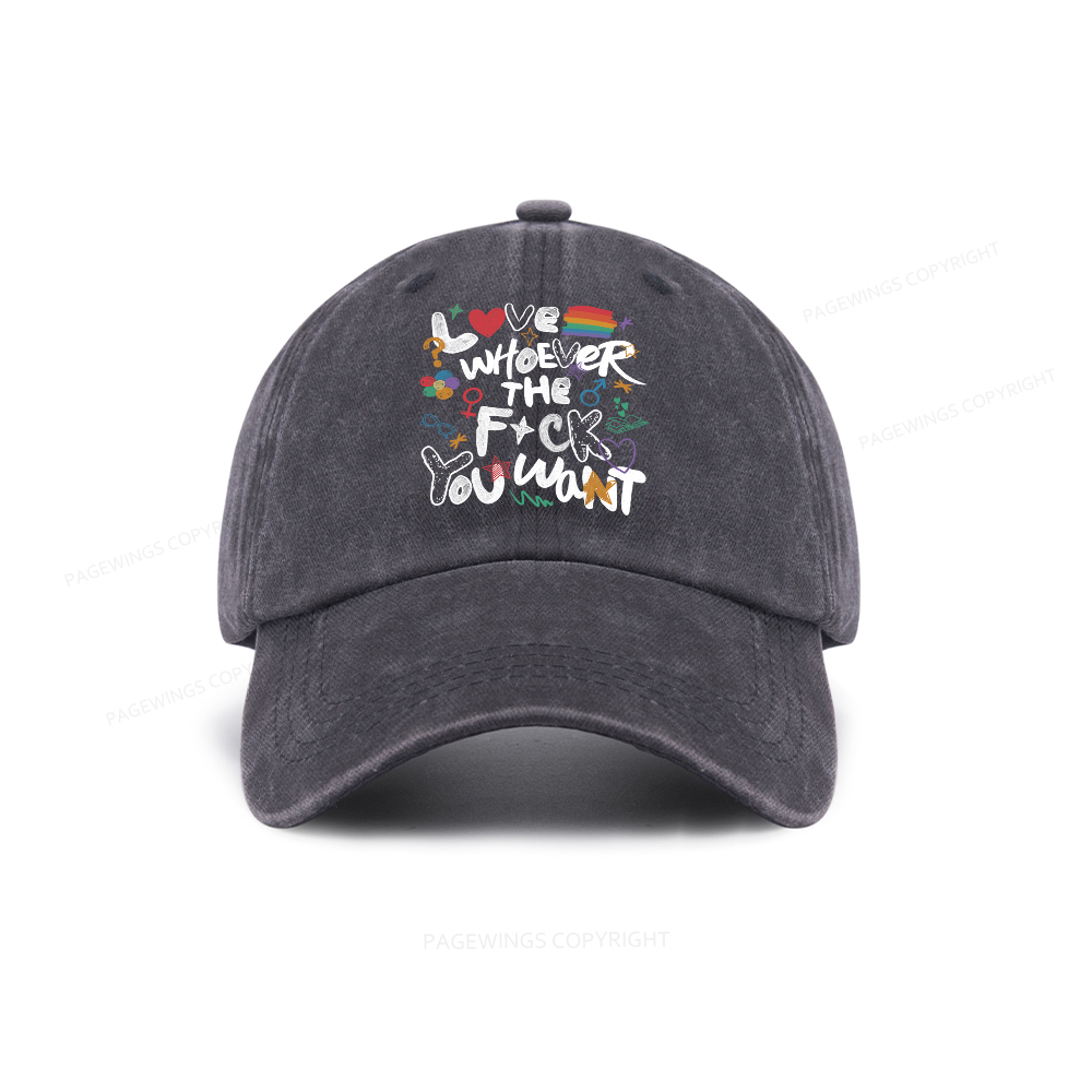 Pagewings Love Whoever The F*ck You Want Washed Cap