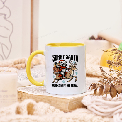 Pagewings Sorry Santa Books Keep Me Feral Mug